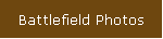 Battlefield Photos